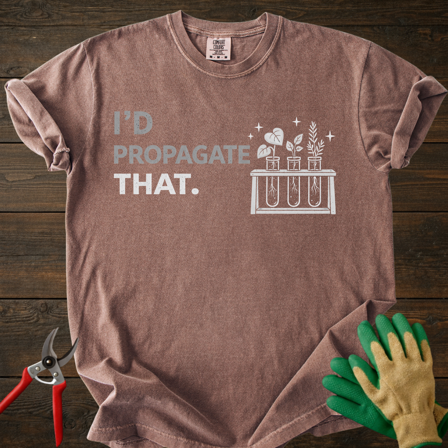 I'd Propagate That T-Shirt