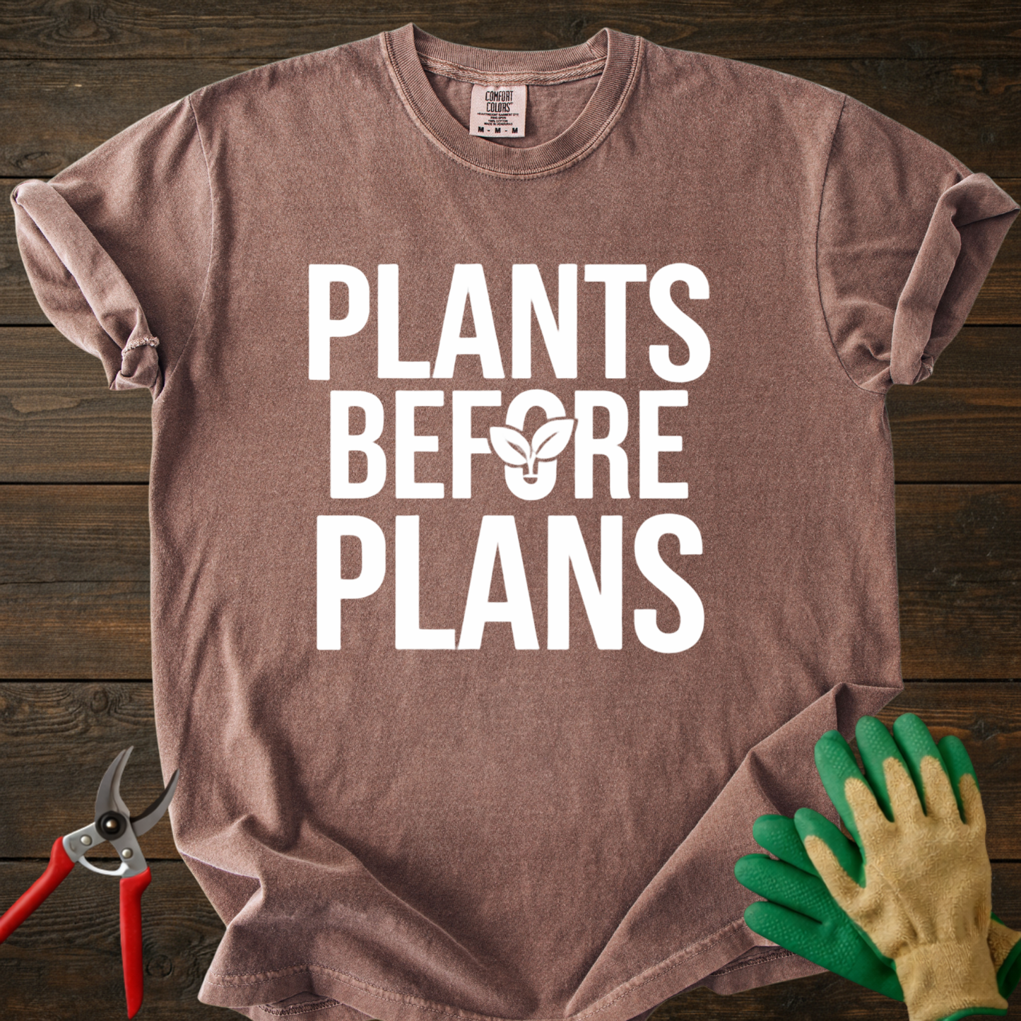 Plants Before Plans T-Shirt