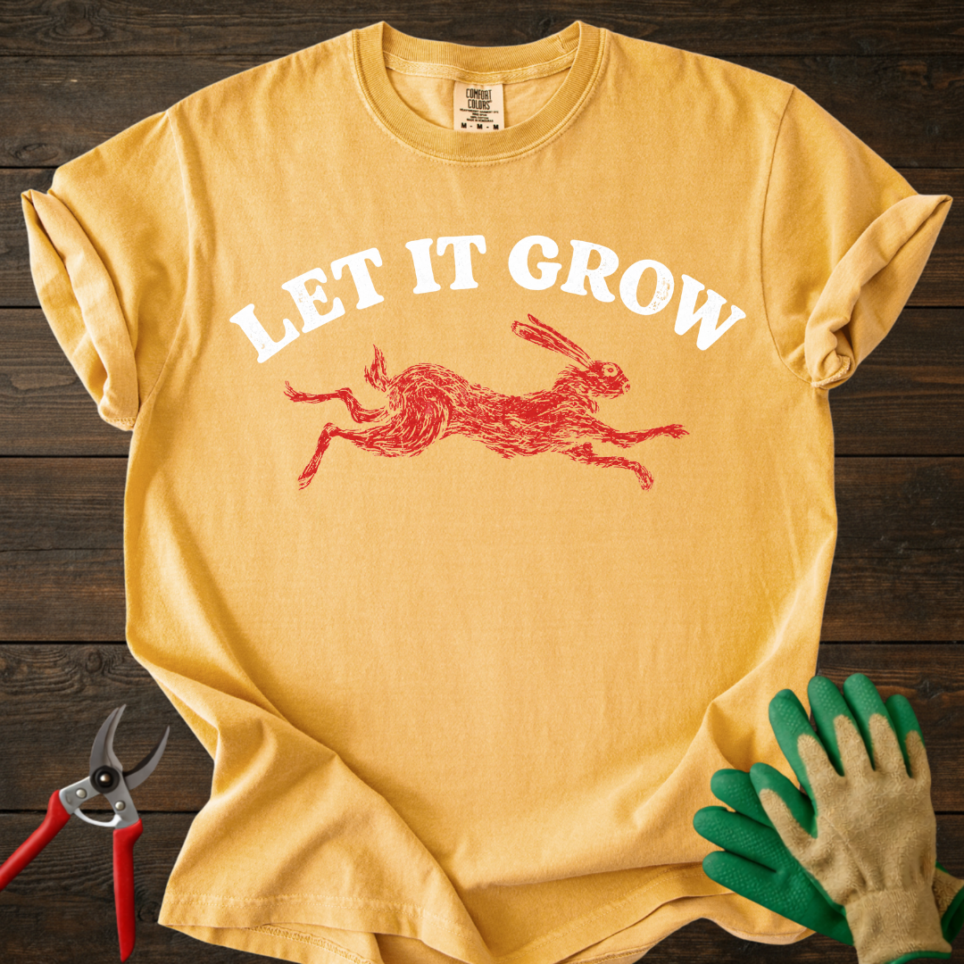 Let It Grow T-Shirt