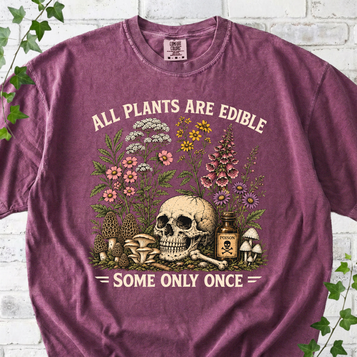 All Plants Are Edible T-shirt