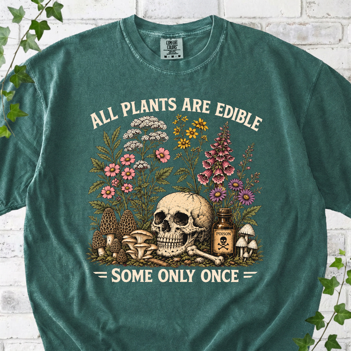All Plants Are Edible T-shirt