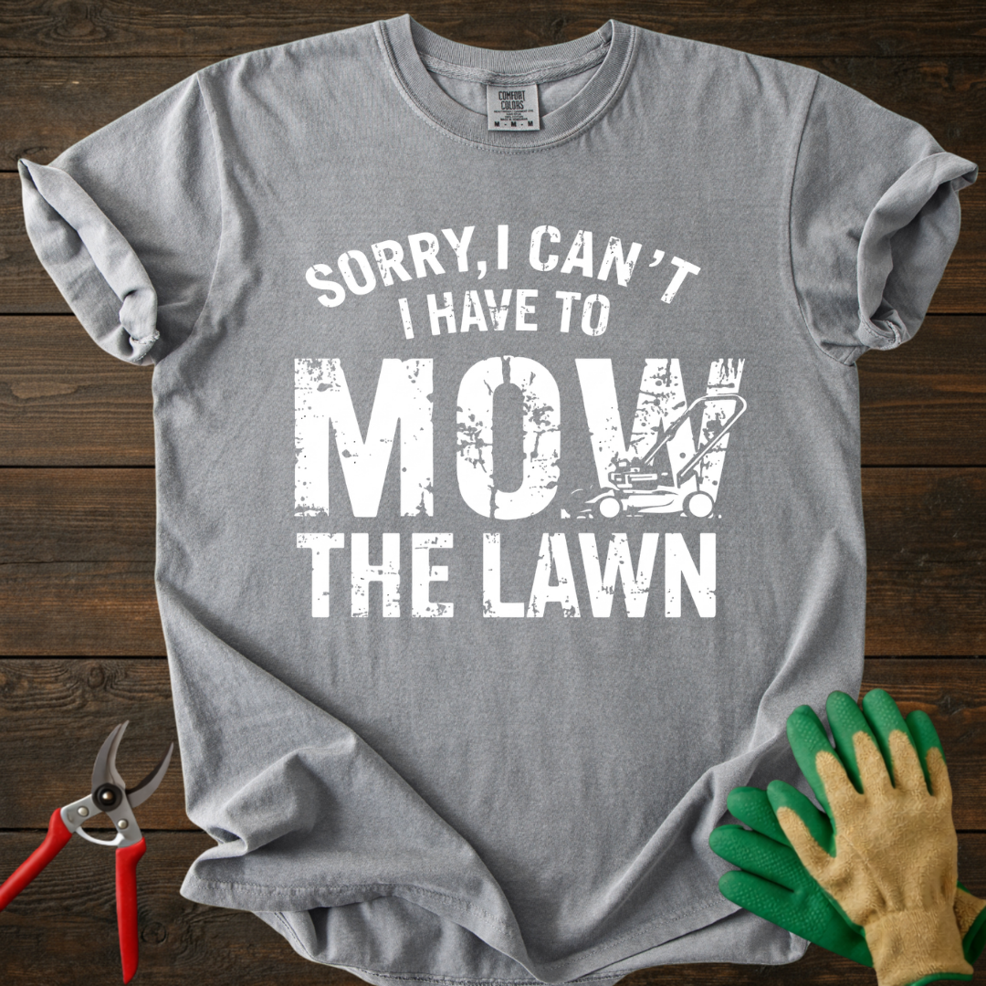Mow The Lawn T-shirt