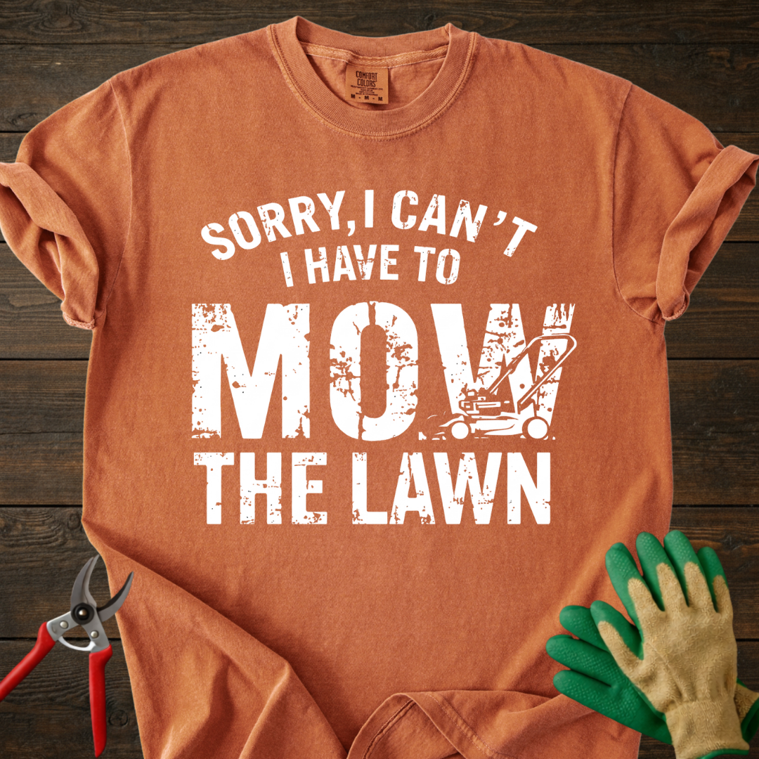 Mow The Lawn T-shirt