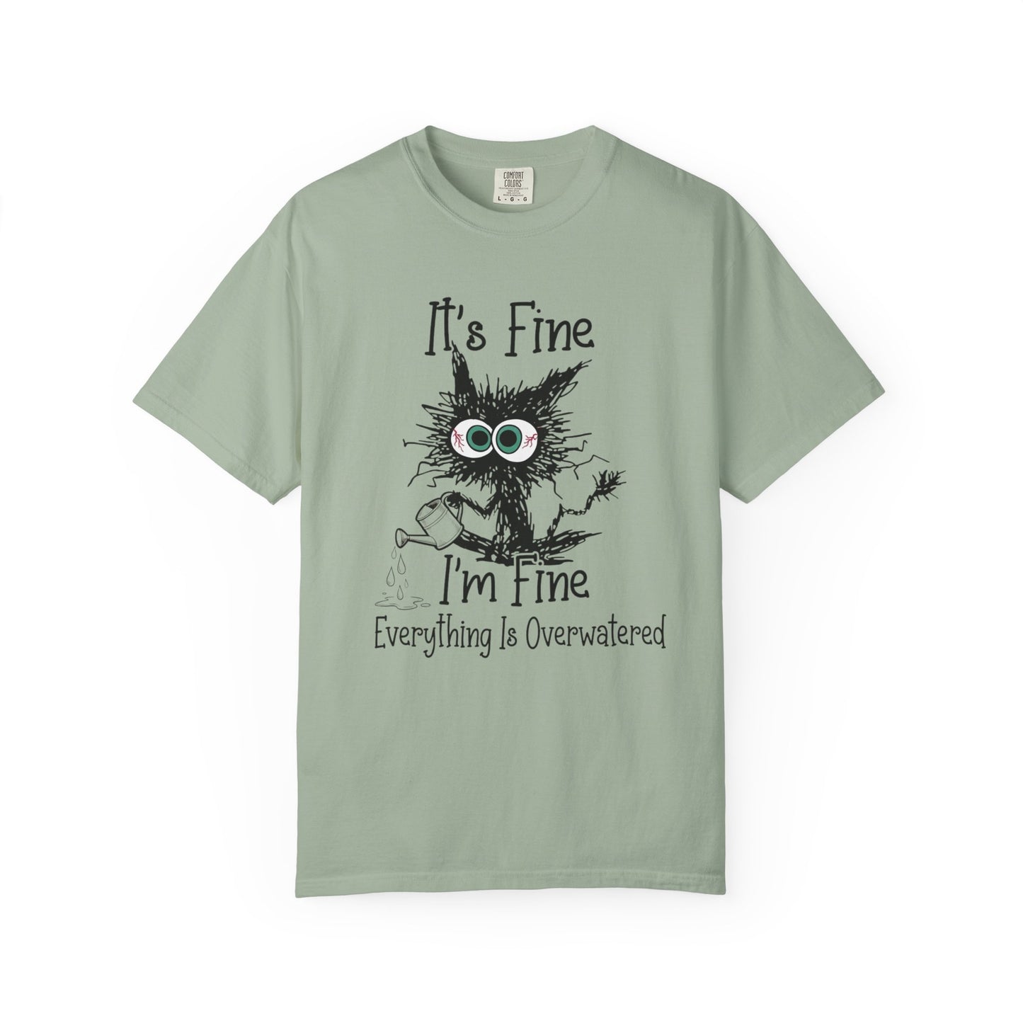 It's Fine T-Shirt