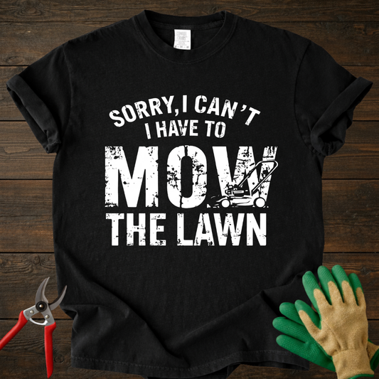 Mow The Lawn T-shirt