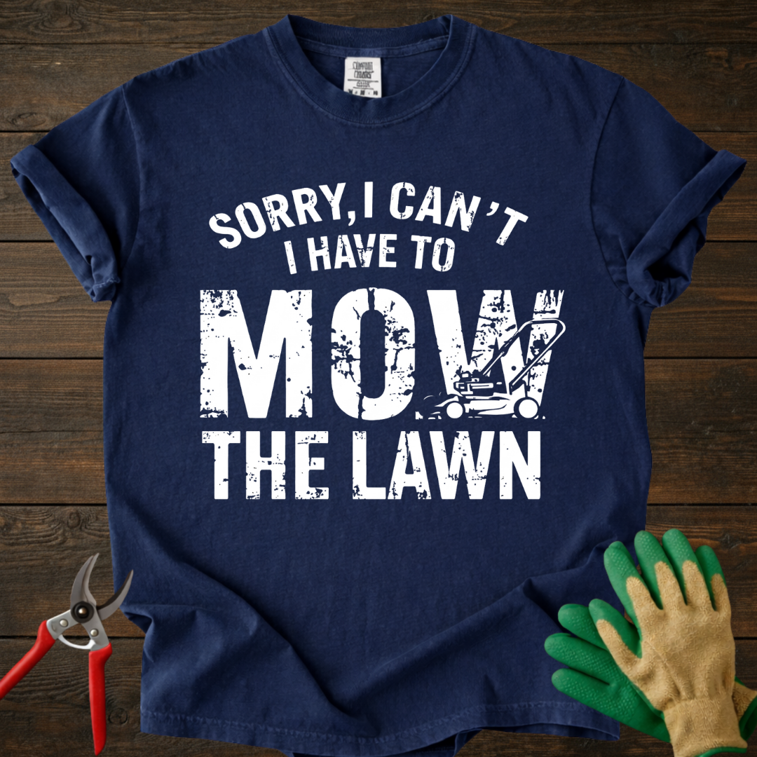Mow The Lawn T-shirt