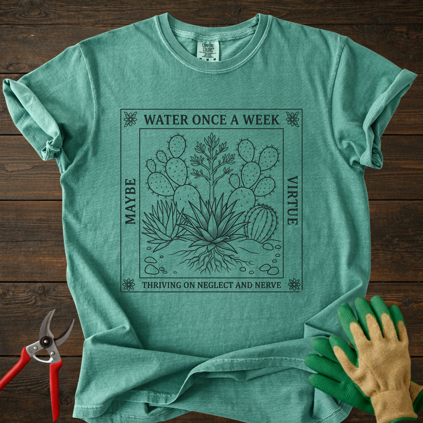 Water Once a Week T-shirt