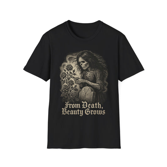 From Death Beauty Grows T-Shirt