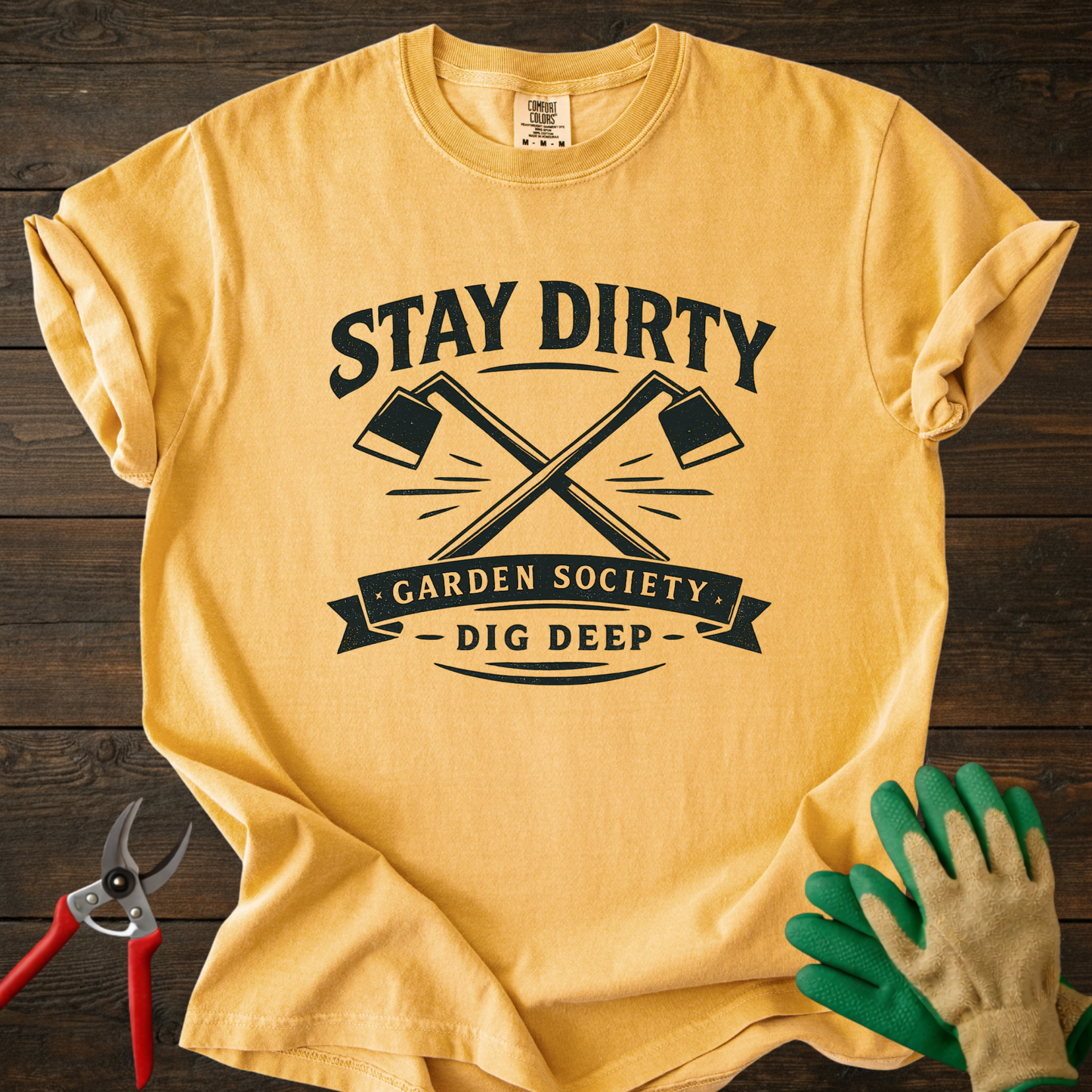 Stay Dirty Garden T-Shirt