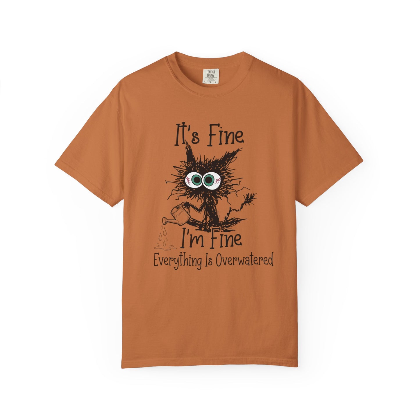 It's Fine T-Shirt
