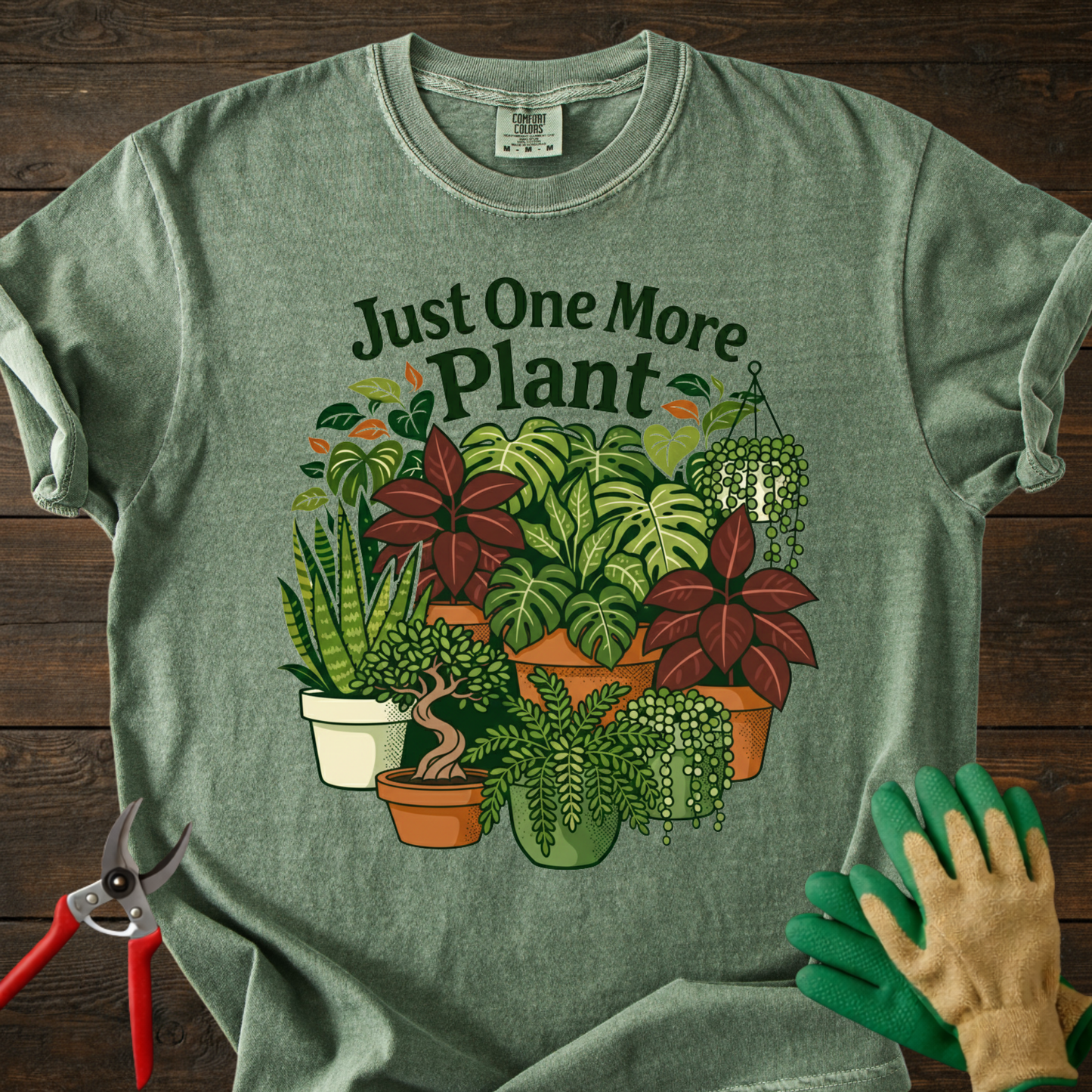 Just One More Plant T-Shirt