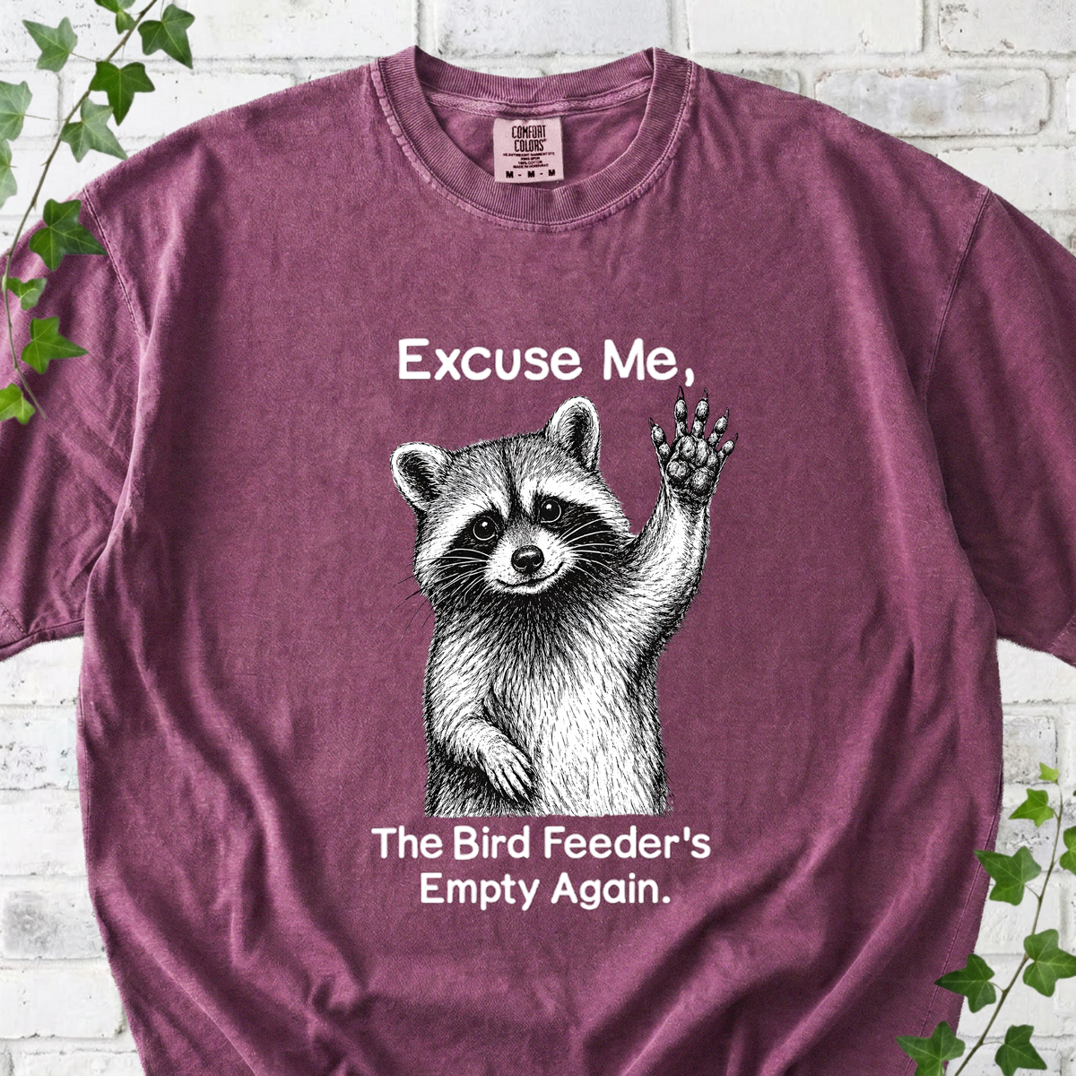 The Bird Feeder's Empty Again T-Shirt