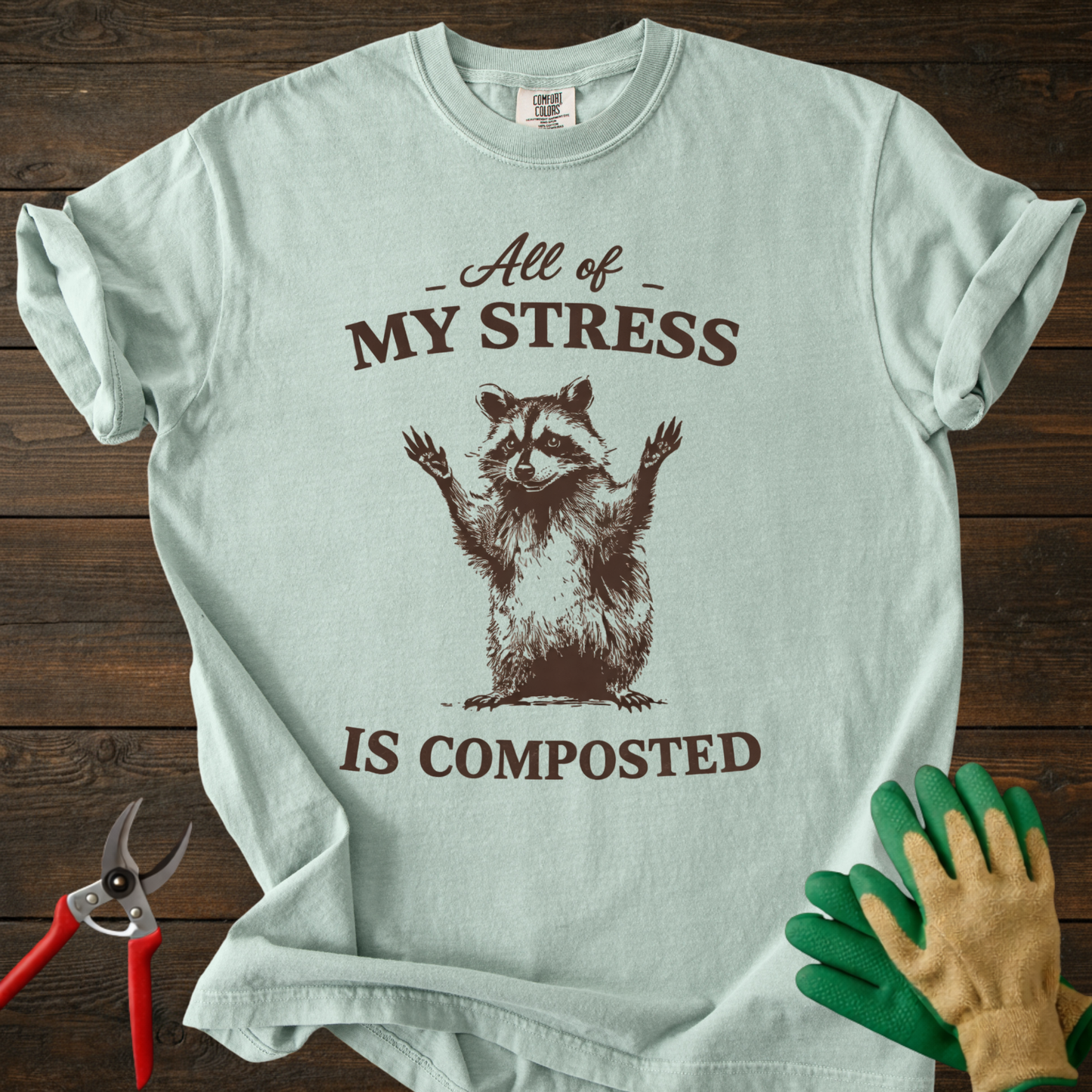 All of My Stress Is Composted T-Shirt