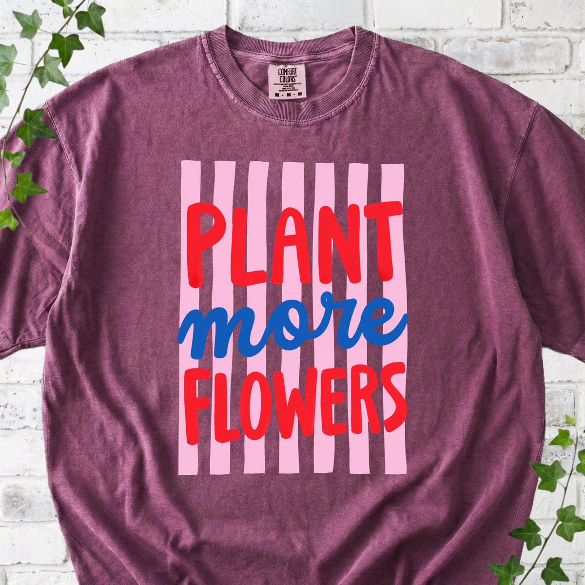 Plant More Flowers T-Shirt