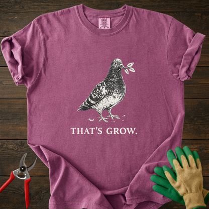 That’s Grow T‑Shirt