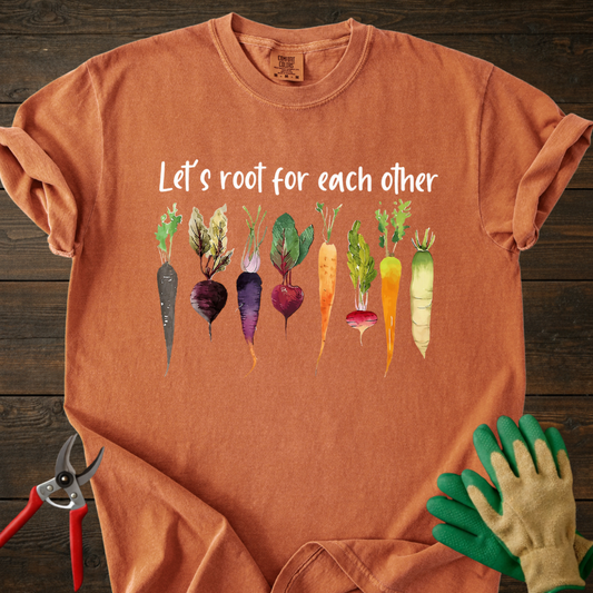 Let's Root For Each Other T-Shirt