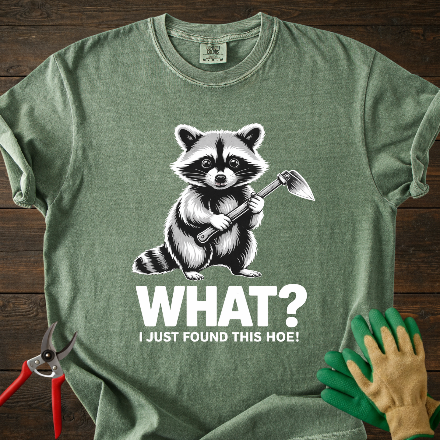 WHAT? I Just Found This Hoe! T-Shirt