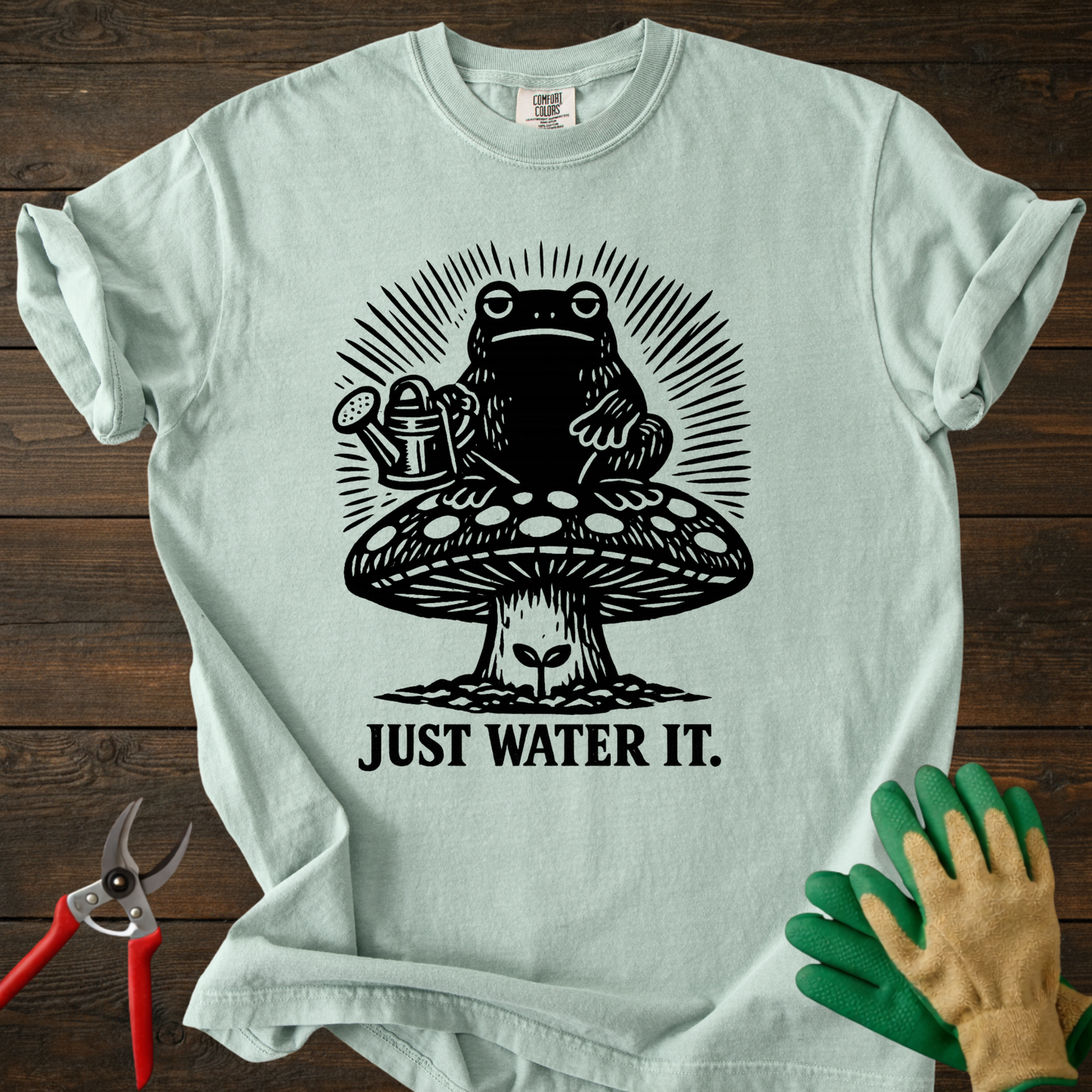 Just Water It Frog  T‑Shirt