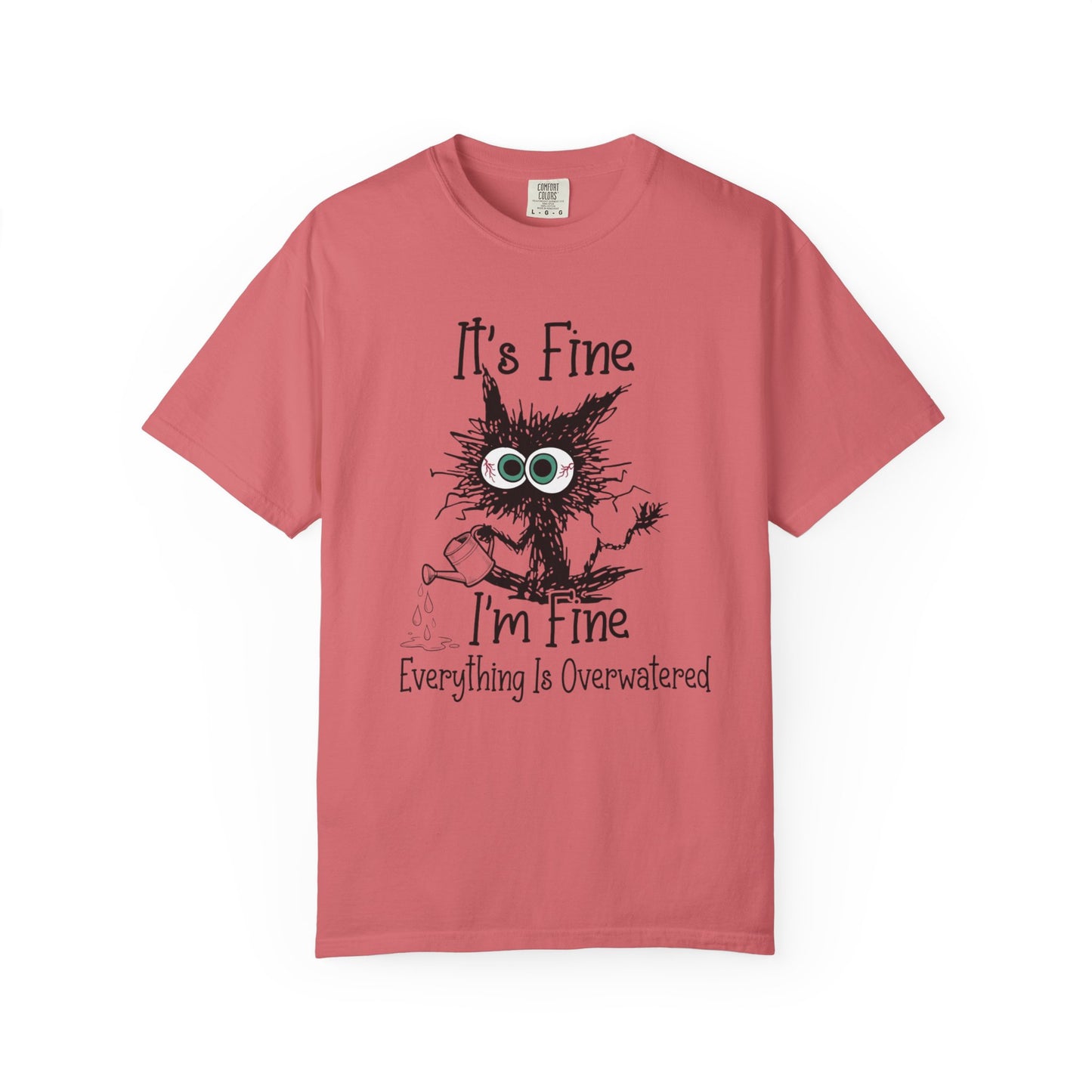 It's Fine T-Shirt