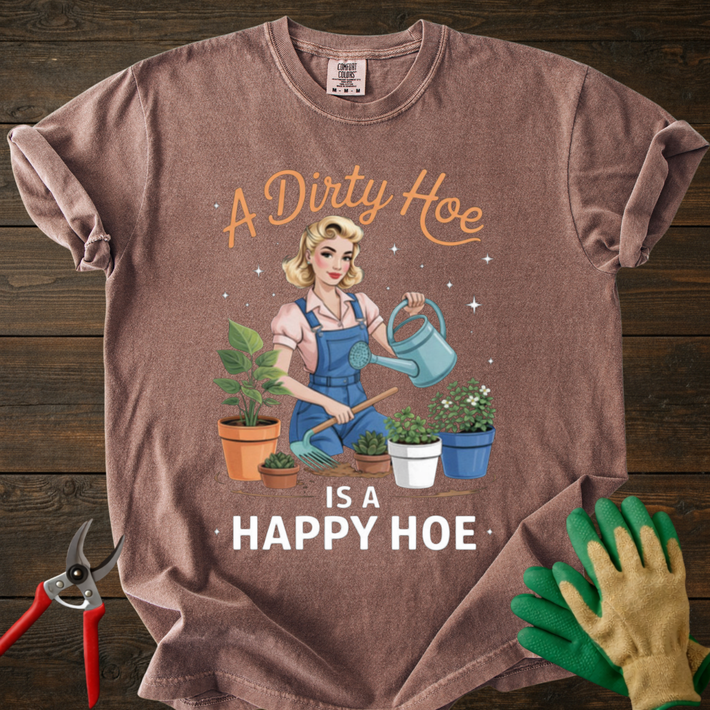 A Dirty Hoe Is a Happy Hoe T-Shirt