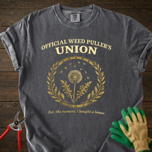 Weed Puller's Union T-Shirt