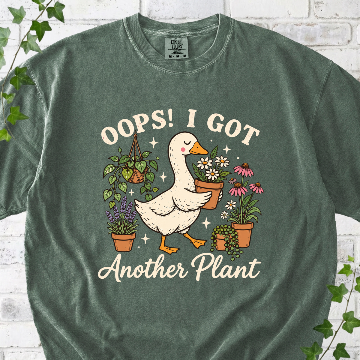 Oops! I got another plant T-Shirt
