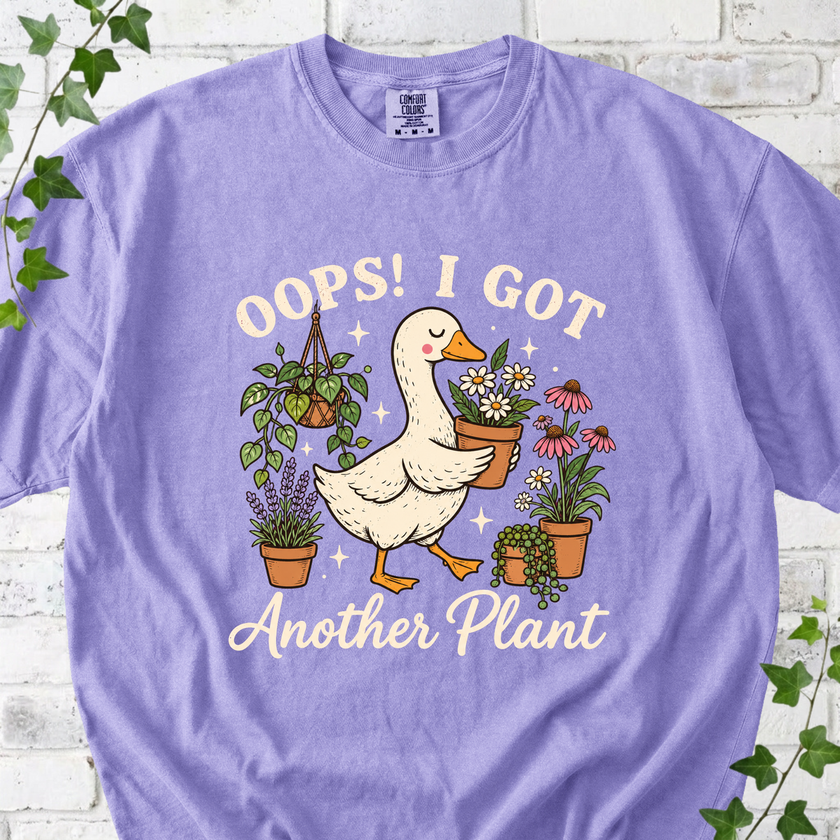 Oops! I got another plant T-Shirt