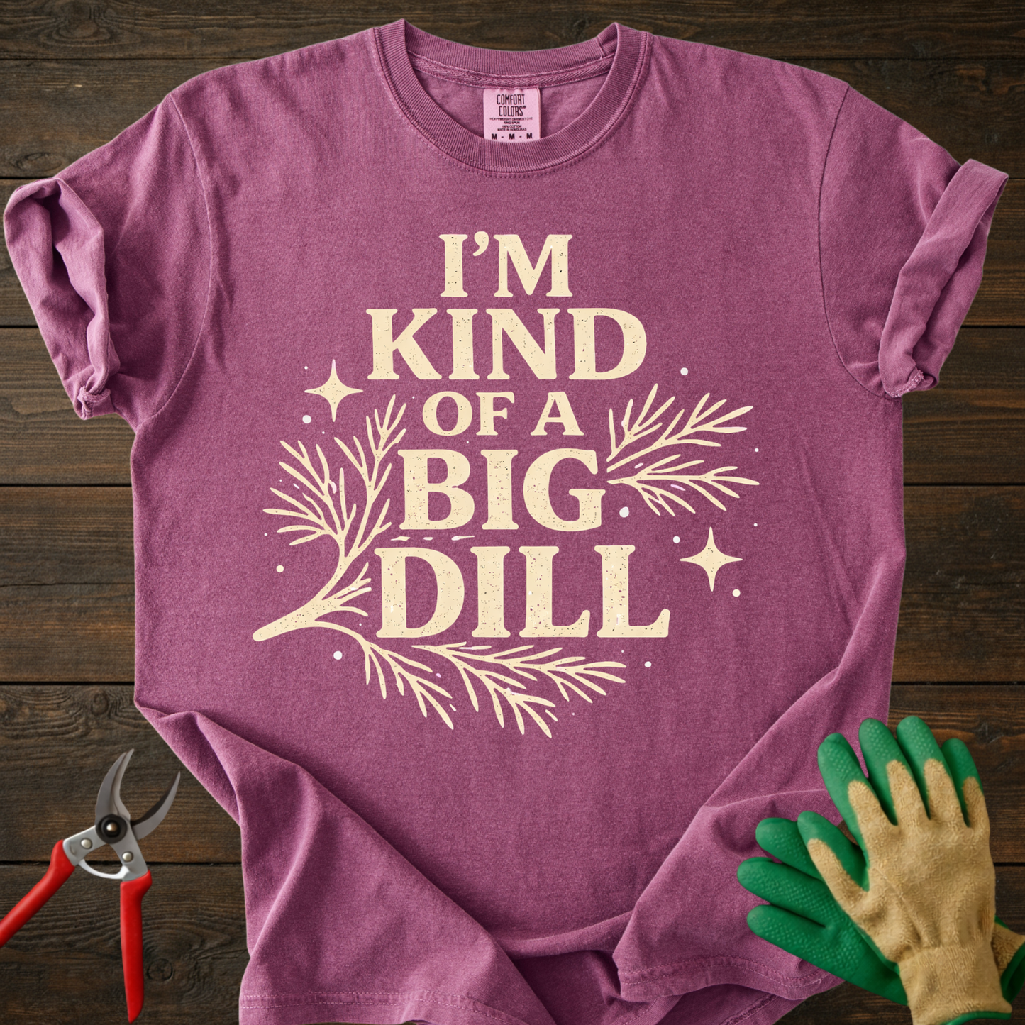 I'm Kind of a Big Dill T-Shirt