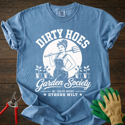 Dirty Hoes Garden Society T-Shirt