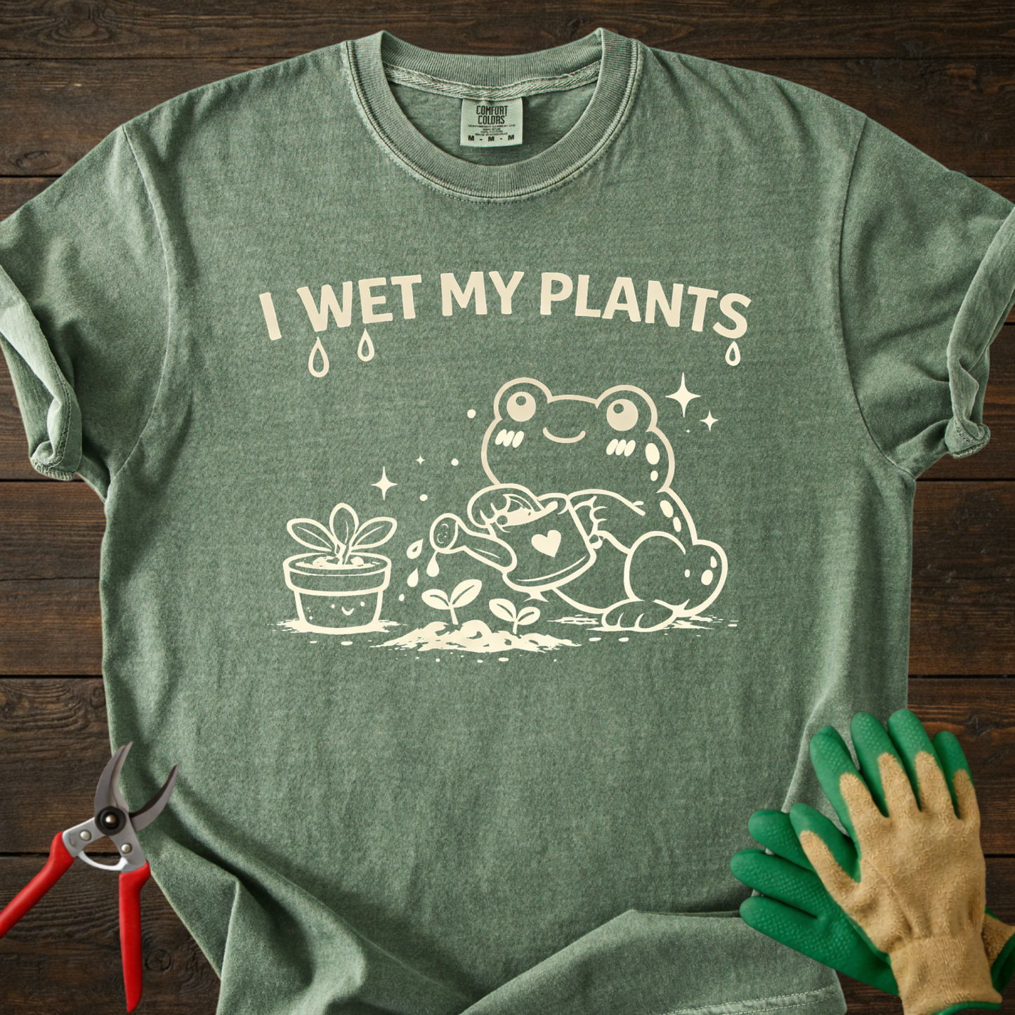 I Wet My Plants T-Shirt