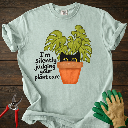 Silently Judging Your Plant Care T-Shirt