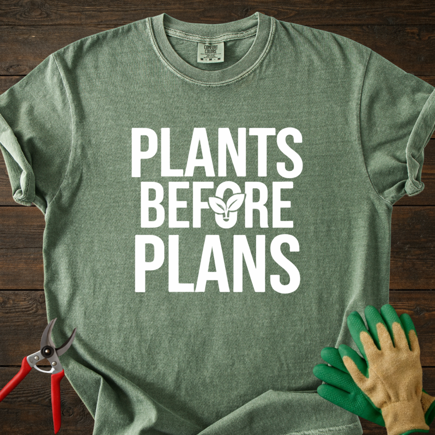 Plants Before Plans T-Shirt