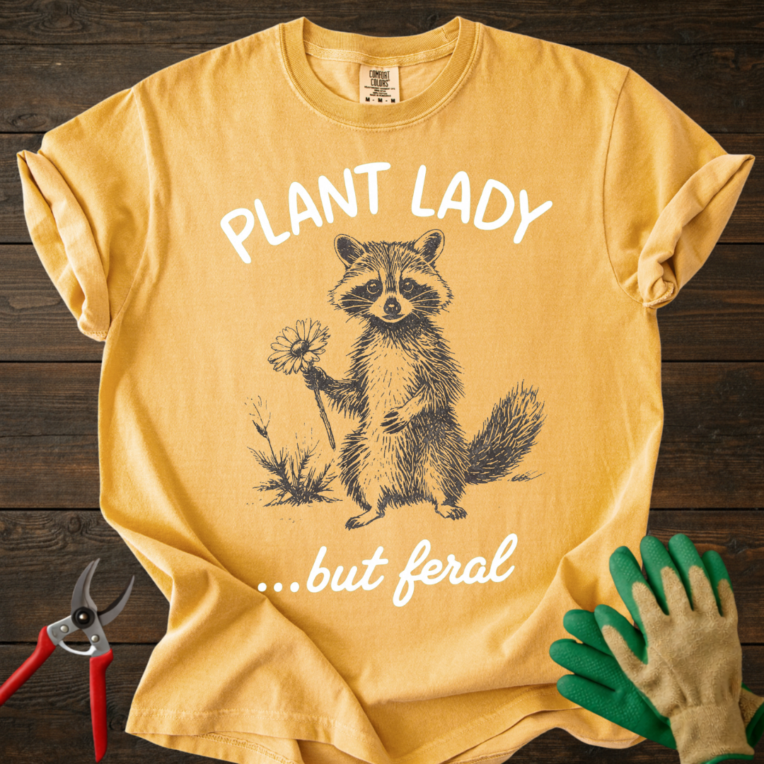 Plant Lady But Feral T-Shirt