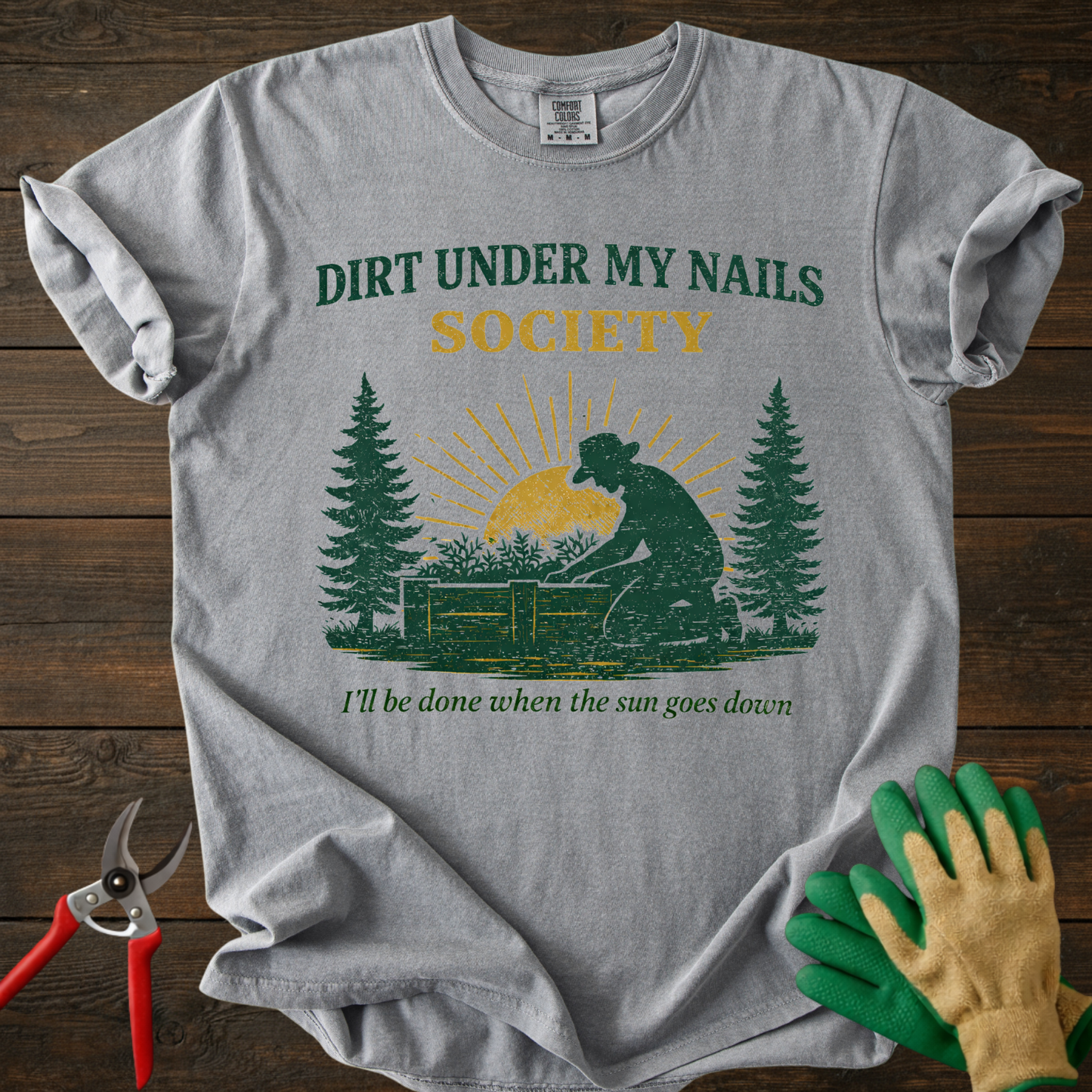 Dirt Under My Nails Society T-Shirt