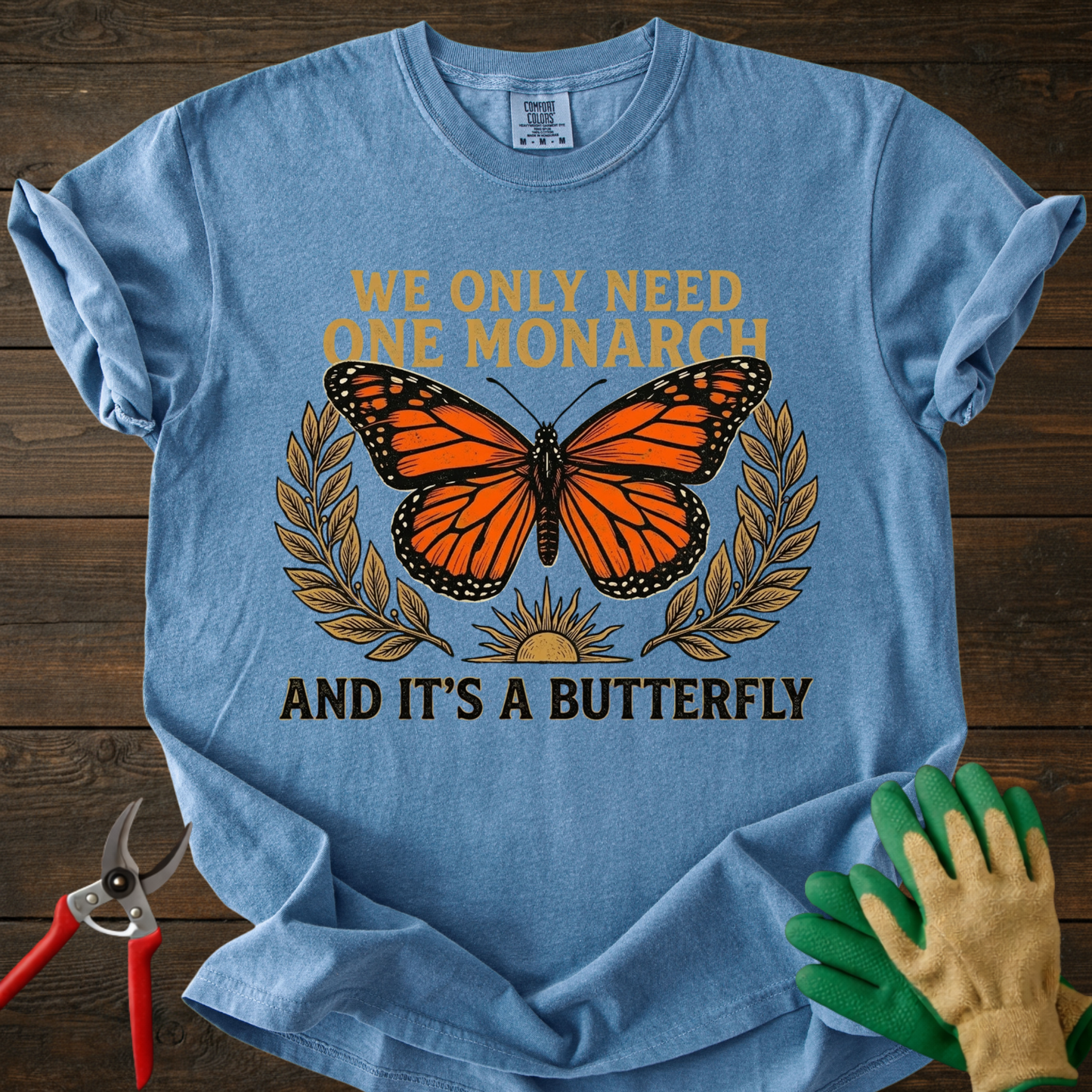 One Monarch And It’s A Butterfly T-Shirt