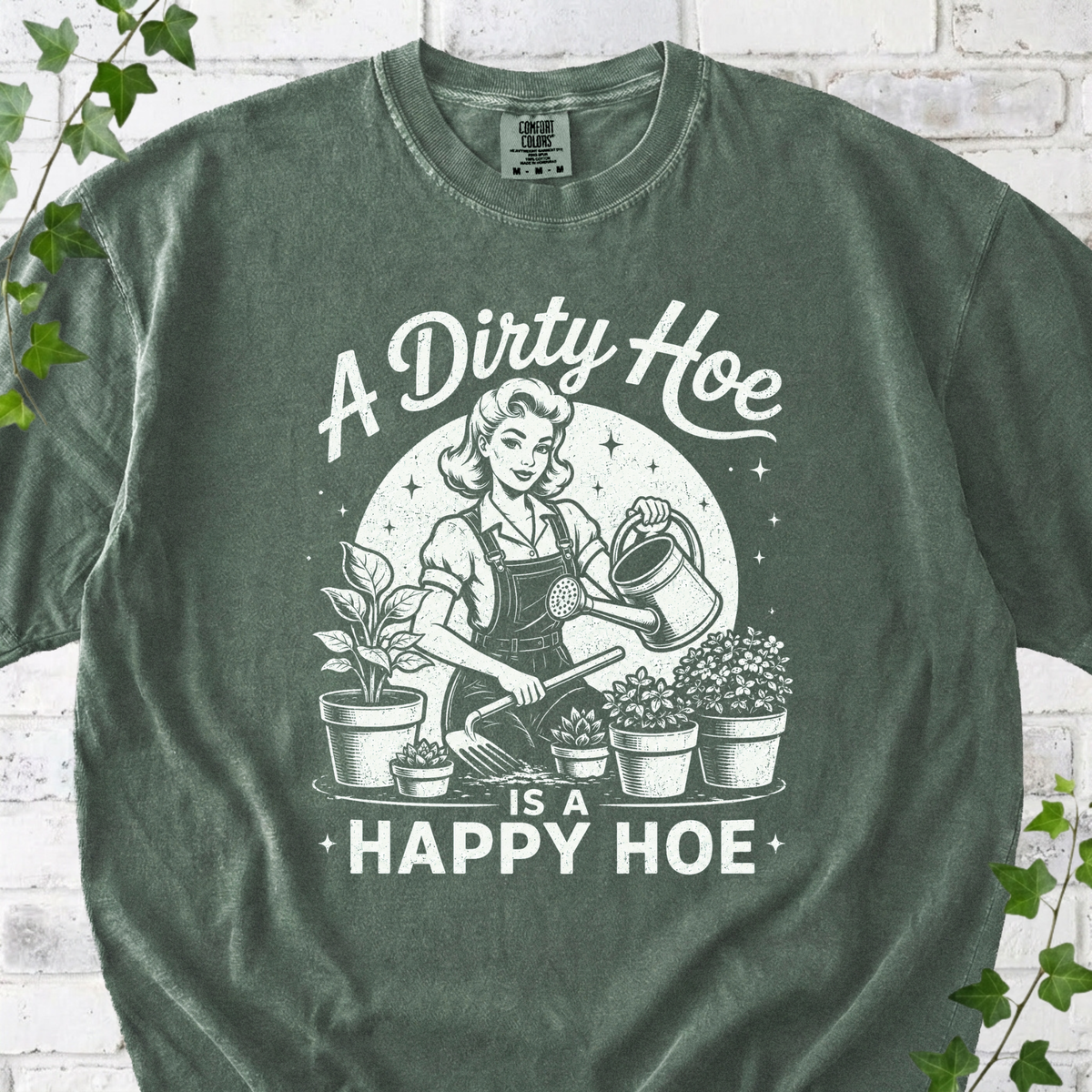 A Dirty Hoe Is a Happy Hoe T-Shirt