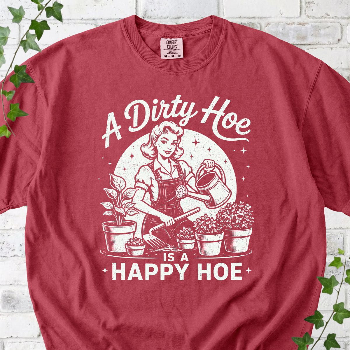A Dirty Hoe Is a Happy Hoe T-Shirt
