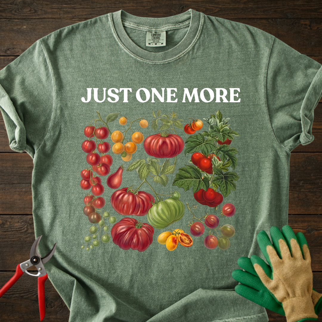 Just One More Tomato T-Shirt