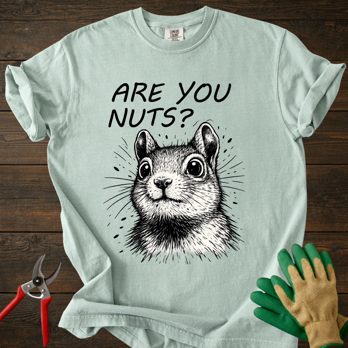 Are You Nuts? T-Shirt