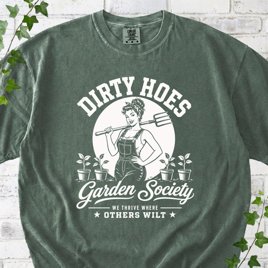 Dirty Hoes Garden Society T-Shirt