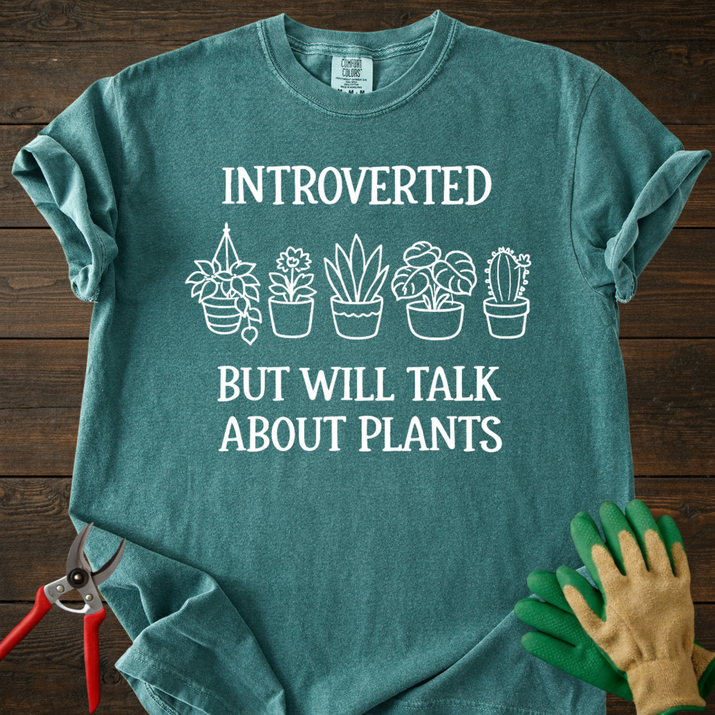 Introverted But Will Talk About Plants T-Shirt
