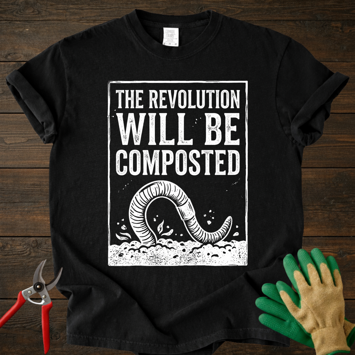 The Revolution Will Be Composted T-Shirt