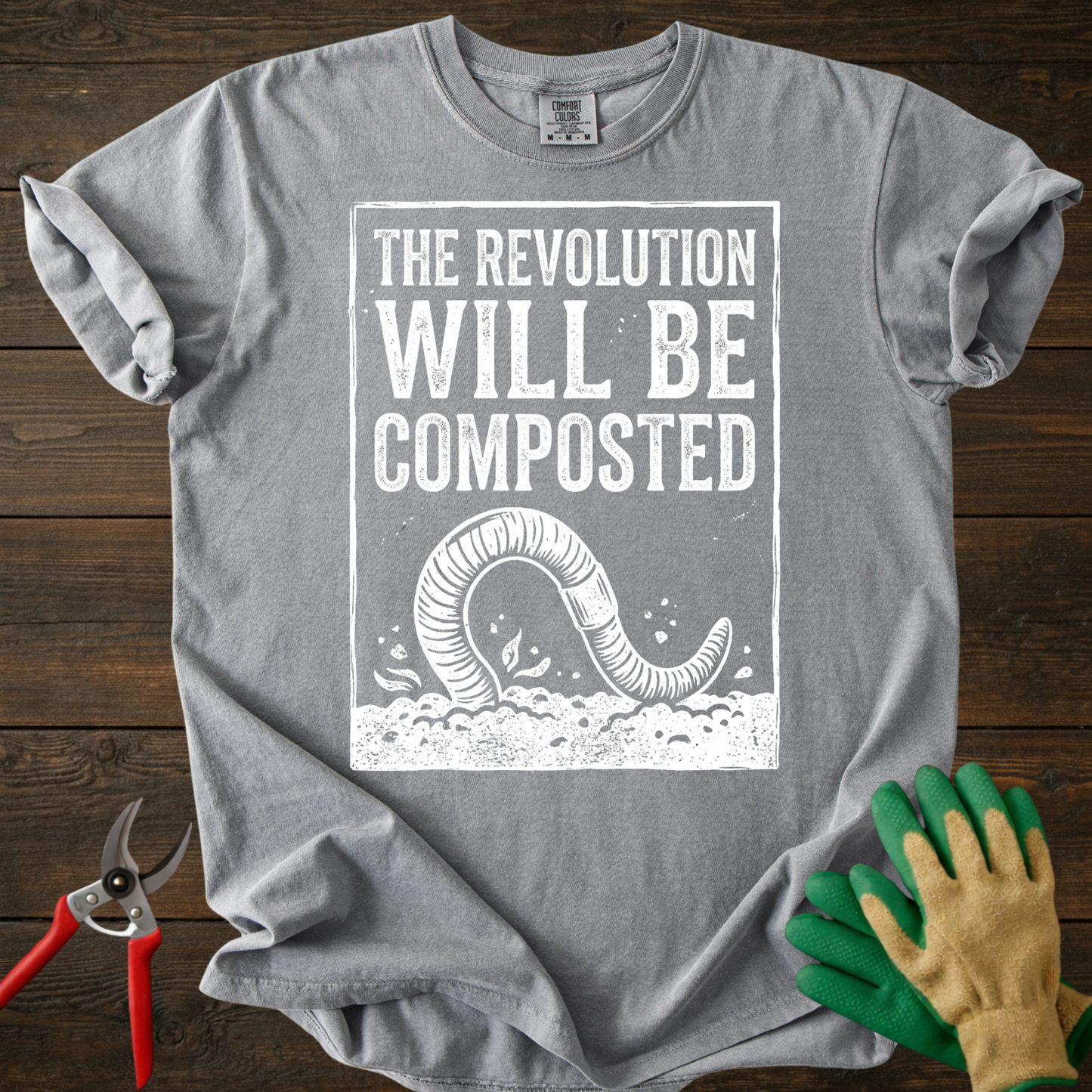 The Revolution Will Be Composted T-Shirt