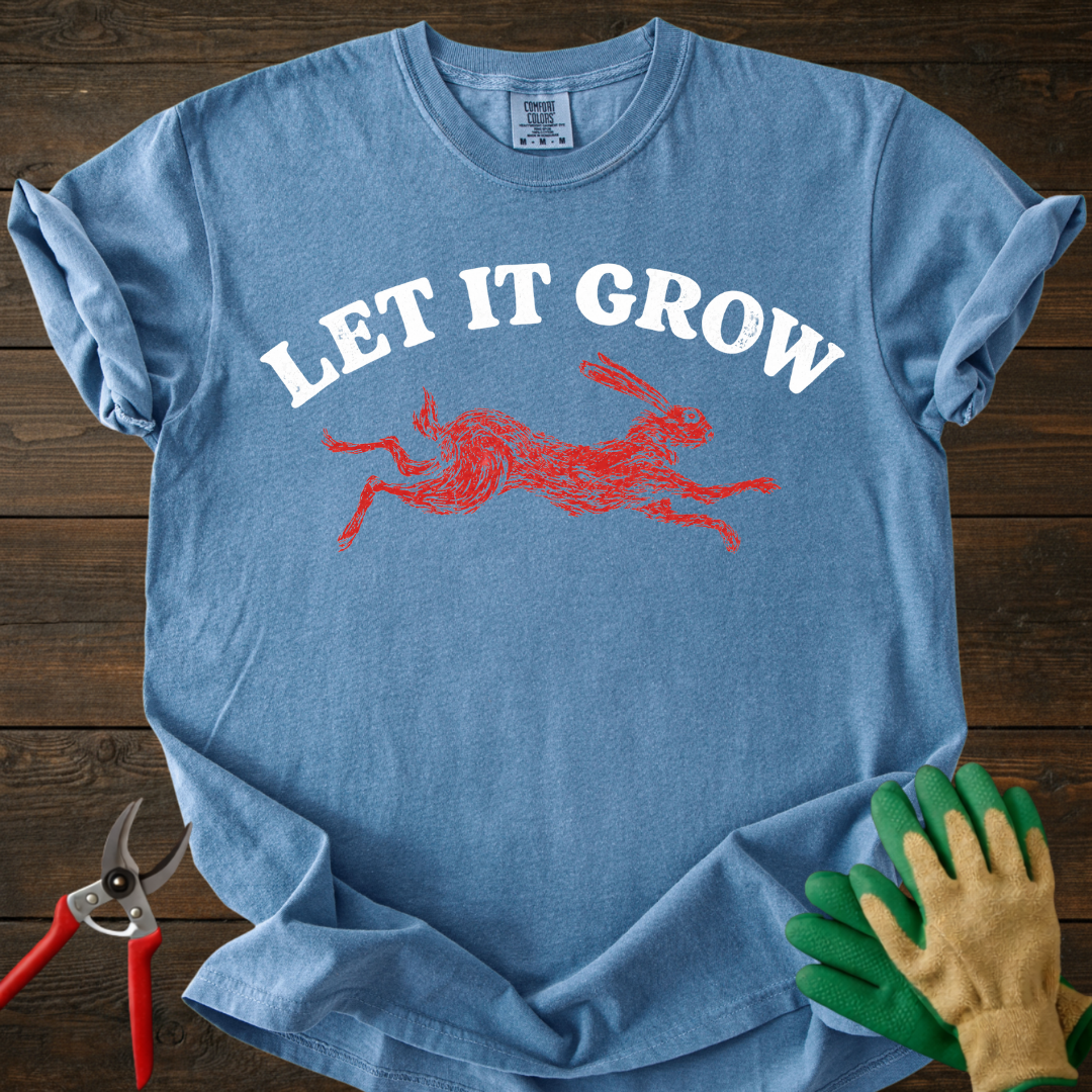Let It Grow T-Shirt