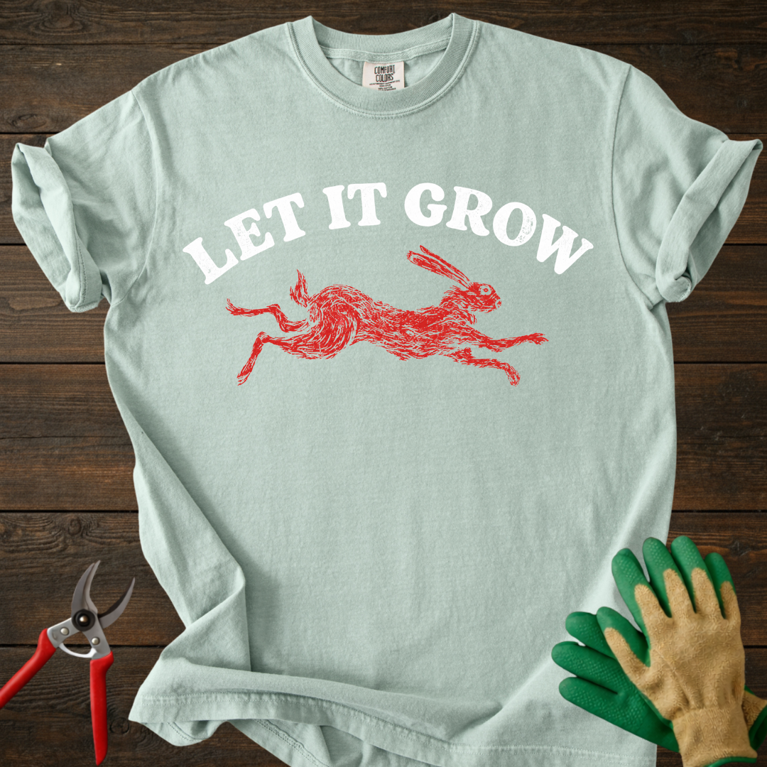 Let It Grow T-Shirt