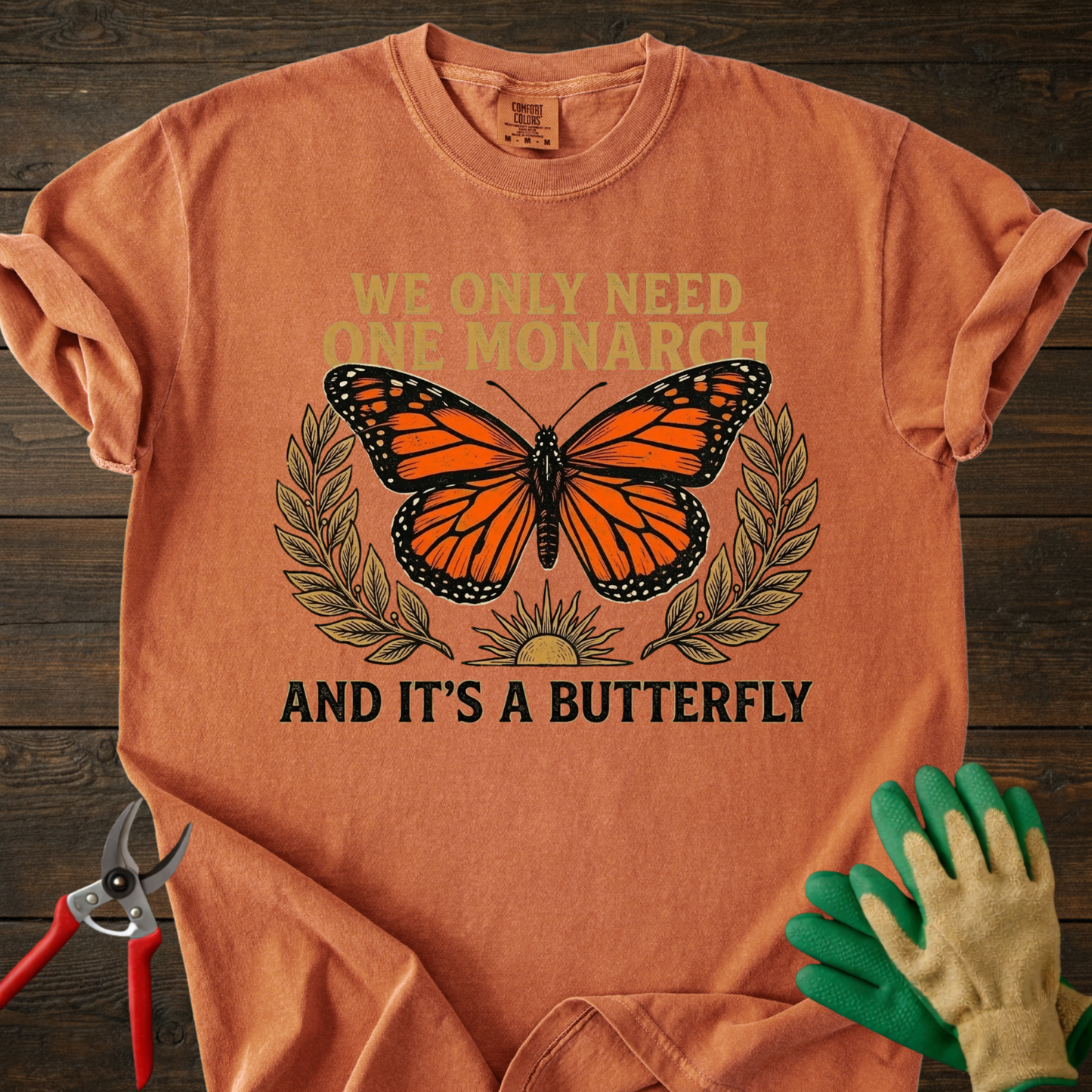 One Monarch And It’s A Butterfly T-Shirt