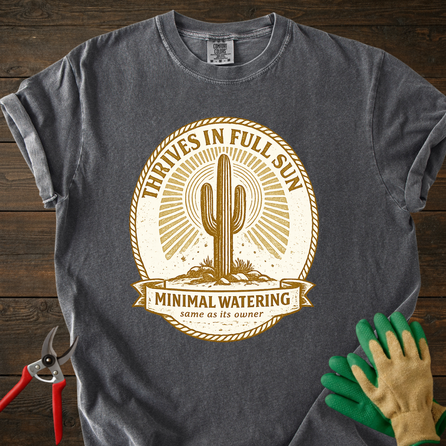 Thrives in Full Sun T-Shirt
