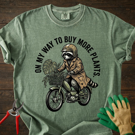 On My Way to Buy More Plants T-shirt