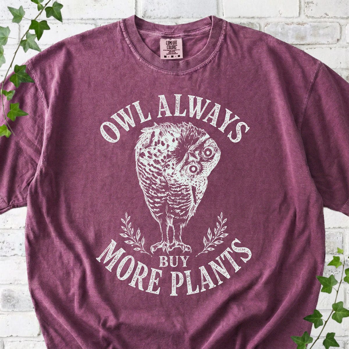 Owl Always Buy More Plants T-Shirt