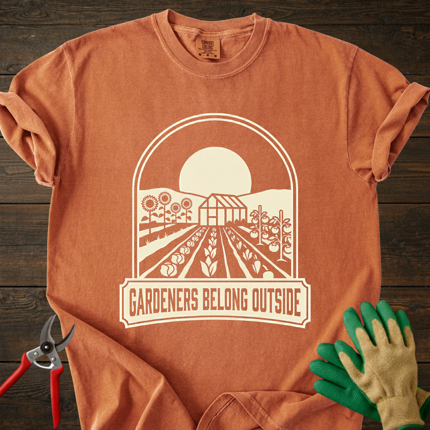 Gardeners Belong Outside T-shirt